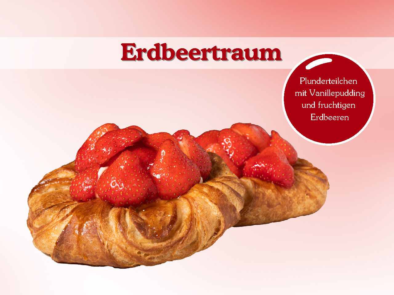 Der Erdbeertraum ist wieder da!